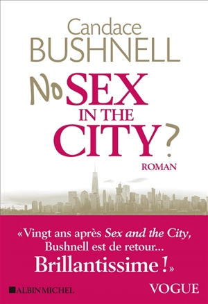No sex in the city? - Candace Bushnell