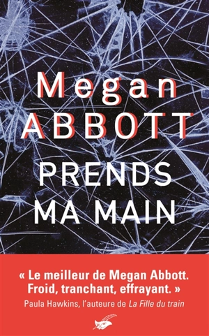 Prends ma main - Megan E. Abbott