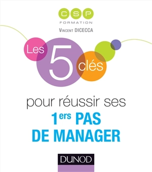 Les 5 clés pour réussir ses 1ers pas de manager - CSP Formation