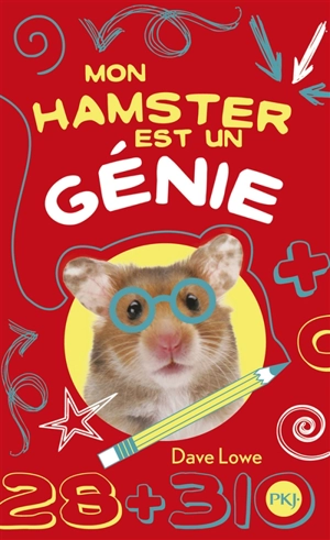 Mon hamster. Vol. 1. Mon hamster est un génie - Dave Lowe