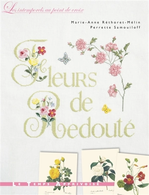 Fleurs de Redouté - Marie-Anne Réthoret-Mélin