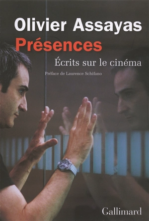 Présences : écrits sur le cinéma - Olivier Assayas