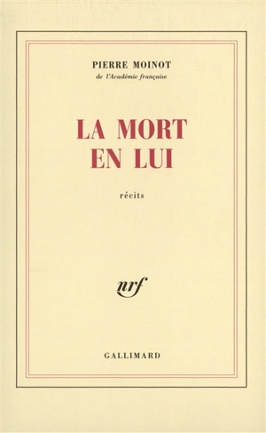 La mort en lui - Pierre Moinot