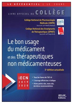 Le bon usage du médicament et des thérapeutiques non médicamenteuses : iECN 2019-2020 - Collège national de pharmacologie médicale (France)