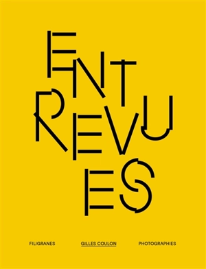 Entrevues - Gilles Coulon