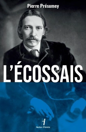 L'Ecossais - Pierre Présumey