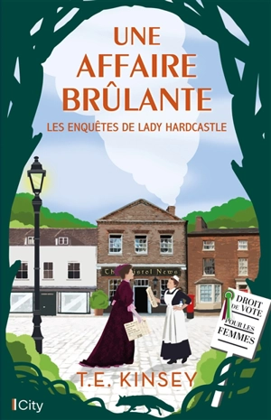 Les enquêtes de lady Hardcastle. Une affaire brûlante - T.E. Kinsey