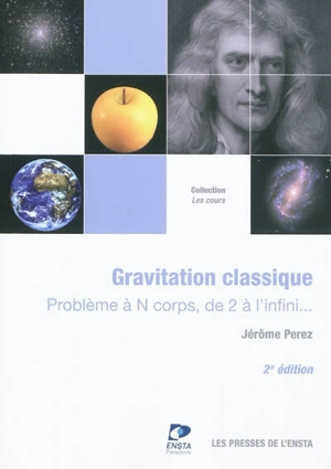 Gravitation classique : problème à N corps, de 2 à l'infini... - Jérôme Perez