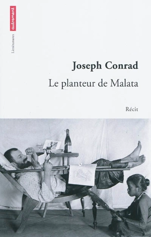 Le planteur de Malata : récit - Joseph Conrad