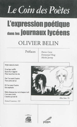 Le coin des poètes : l'expression poétique dans les journaux lycéens - Olivier Belin