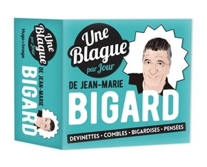 Une blague de Bigard par jour : 2019 - Jean-Marie Bigard