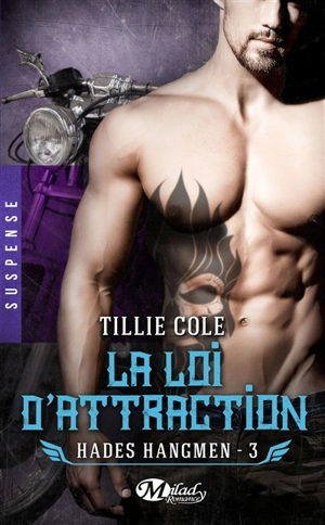 Hades hangmen. Vol. 3. La loi de l'attraction - Tillie Cole