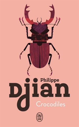 Crocodiles - Philippe Djian