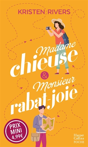 Madame chieuse & monsieur rabat-joie - Kristen Rivers