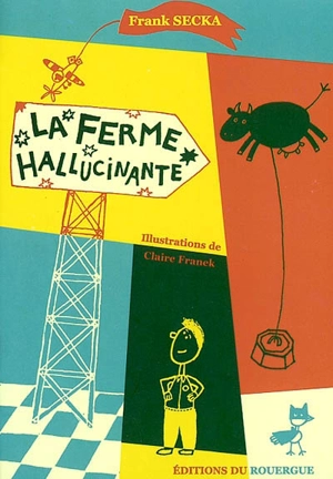 La ferme hallucinante - Frank Secka