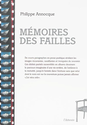 Mémoires des failles - Philippe Annocque