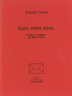 Klee, point final - Antonio Saura