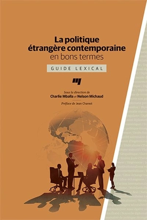 La politique étrangère contemporaine en bons termes : guide lexical