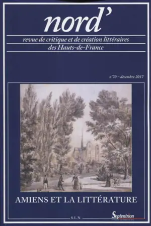 Nord', n° 70. Amiens et la littérature - Marie-Madeleine Castellani