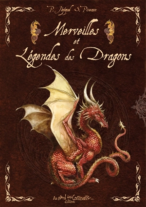 Merveilles et légendes des dragons - Patrick Jézéquel