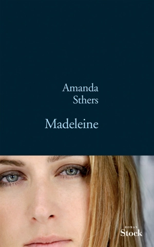 Madeleine - Amanda Sthers