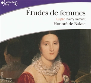 Etudes de femmes - Honoré de Balzac