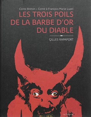 Les trois poils de la barbe d'or du diable : conte breton - François-Marie Luzel