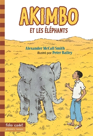 Akimbo et les éléphants - Alexander McCall Smith