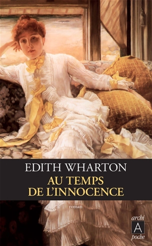 Au temps de l'innocence - Edith Wharton