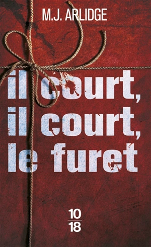 Il court, il court, le furet - M.J. Arlidge