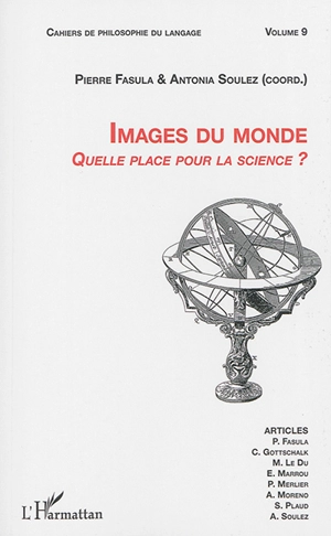 Images du monde : quelle place pour la science ? : actes de la Journée internationale Weltbild, 23 janvier 2014 - Journée internationale Weltbild (2014 ; Paris)