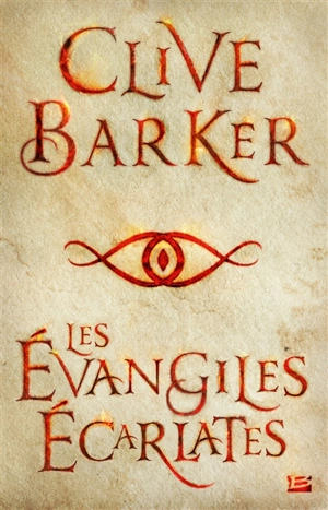 Les évangiles écarlates - Clive Barker