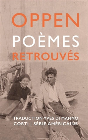 Poèmes retrouvés - George Oppen