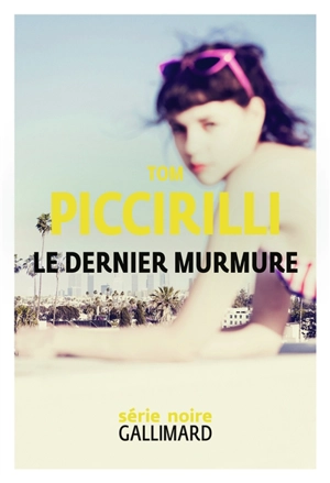 Le dernier murmure - Tom Piccirilli