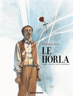 Le Horla - Guillaume Sorel