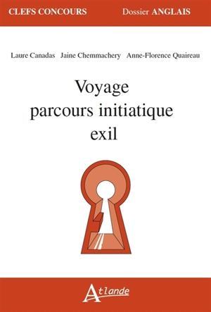 Voyage, parcours initiatique, exil - Laure Canadas