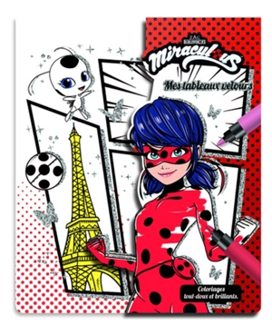 Miraculous : mes tableaux velours - Madeleine C.