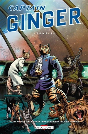 Captain Ginger. Vol. 1 - Stuart Moore