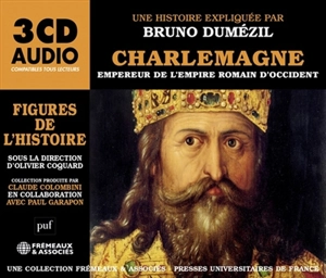 Charlemagne : empereur de l'Empire romain d'Occident - Bruno Dumézil