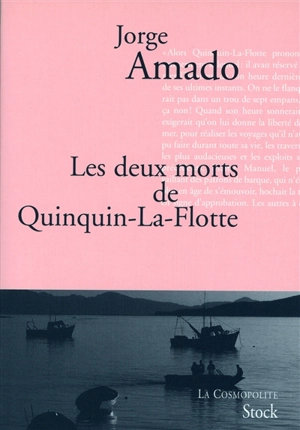 Les deux morts de Quinquin-la-Flotte - Jorge Amado