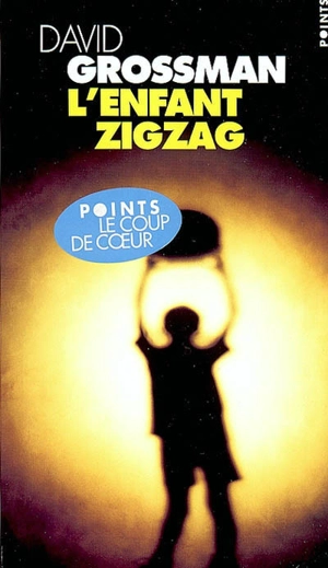 L'enfant zigzag - David Grossman