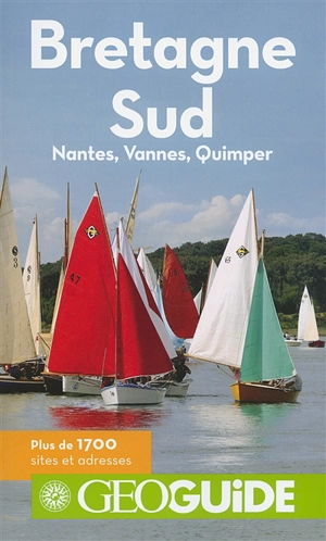 Bretagne Sud : Nantes, Vannes, Quimper - Solène Bouton