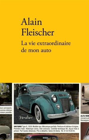 La vie extraordinaire de mon auto - Alain Fleischer