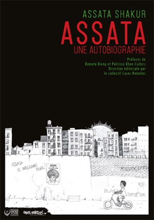 Assata : une autobiographie - Assata Shakur