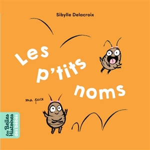 Les p'tits noms - Sibylle Delacroix