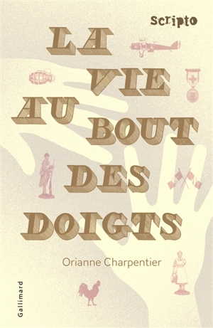 La vie au bout des doigts - Orianne Charpentier