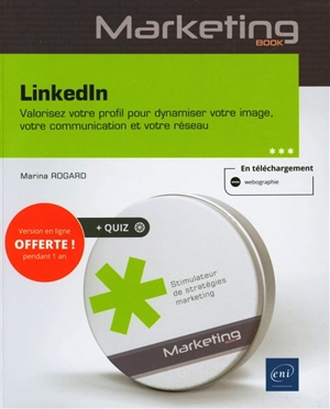 LinkedIn : valorisez votre profil pour dynamiser votre image, votre communication et votre réseau - Marina Rogard