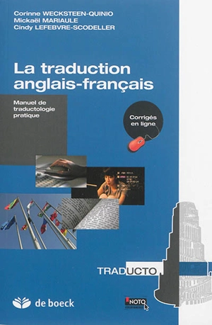 La traduction anglais-français : manuel de traductologie pratique - Corinne Wecksteen-Quinio