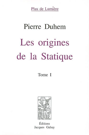 Les origines de la statique - Pierre Duhem