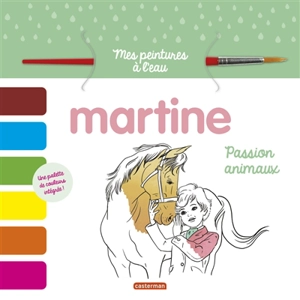 Martine : passion animaux - Anne Bordenave